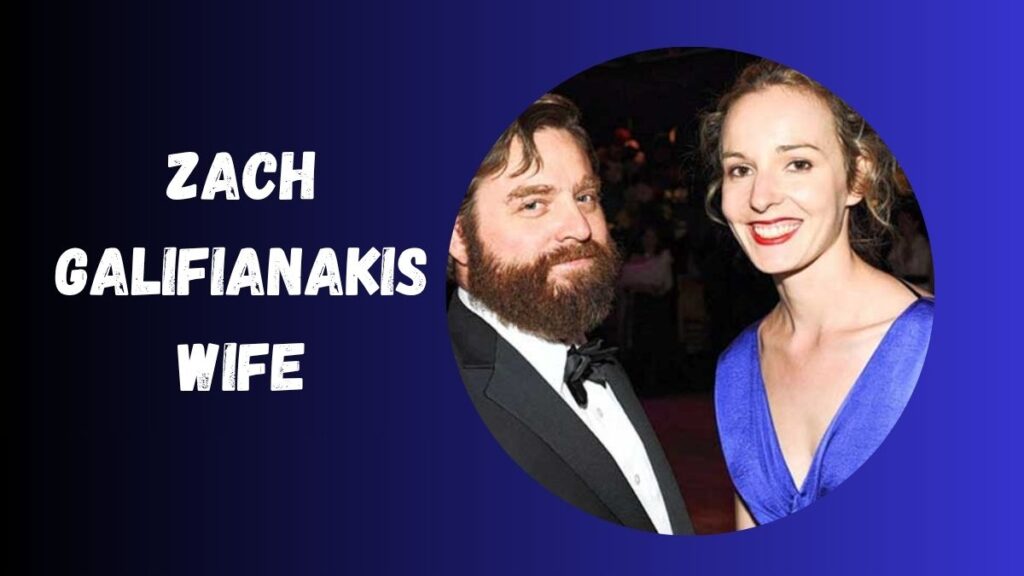 Zach Galifianakis Wife