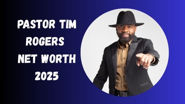 Pastor Tim Rogers Net Worth 2025