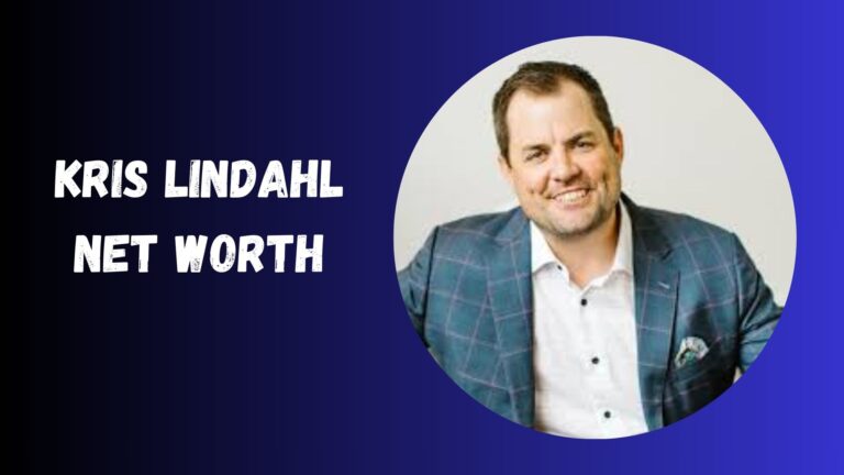 Kris Lindahl Net Worth