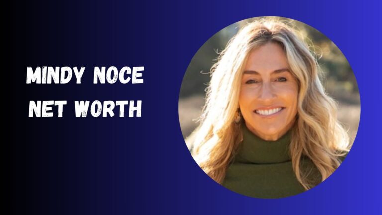 Mindy Noce Net Worth