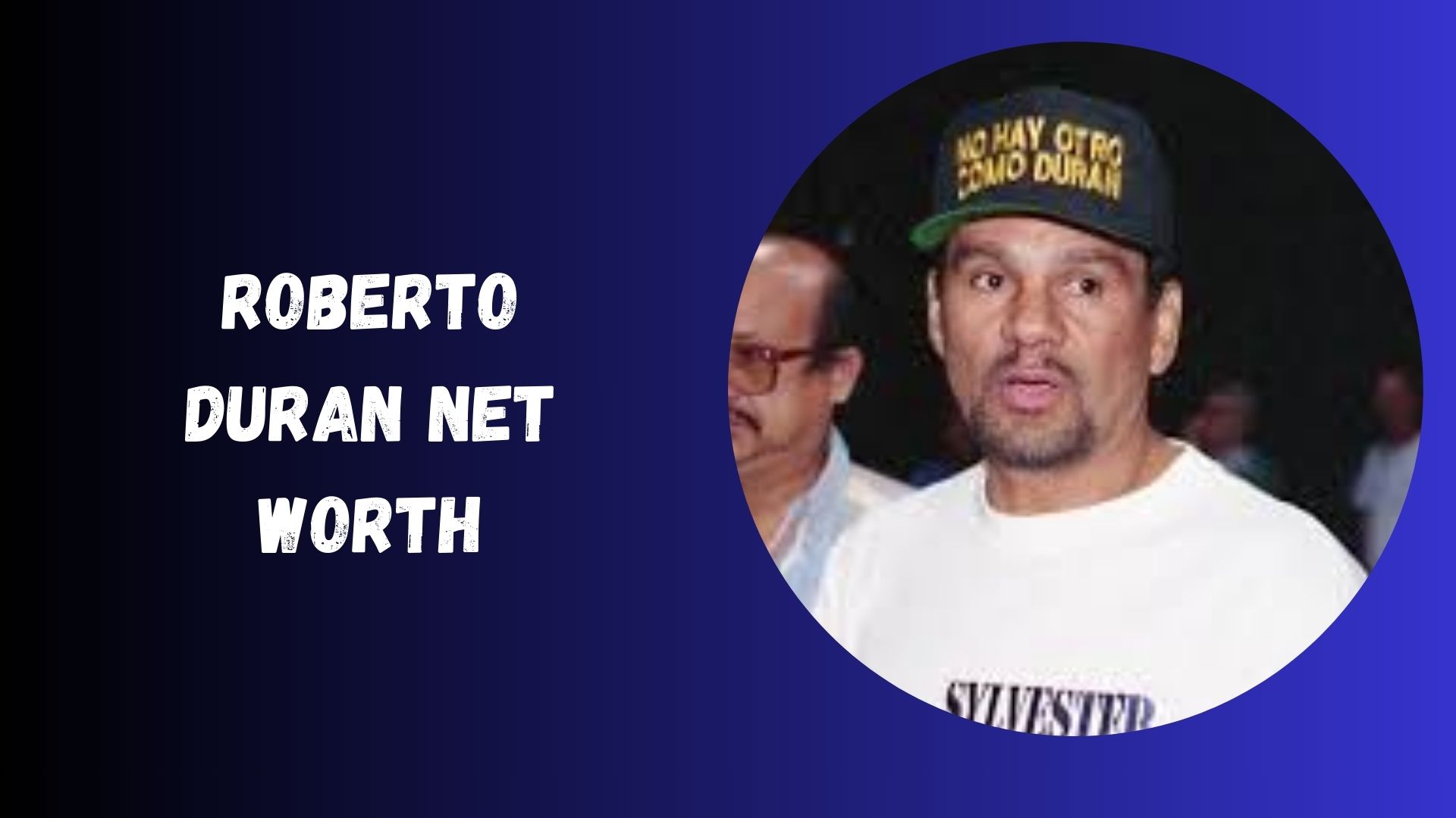 Roberto Duran Net Worth