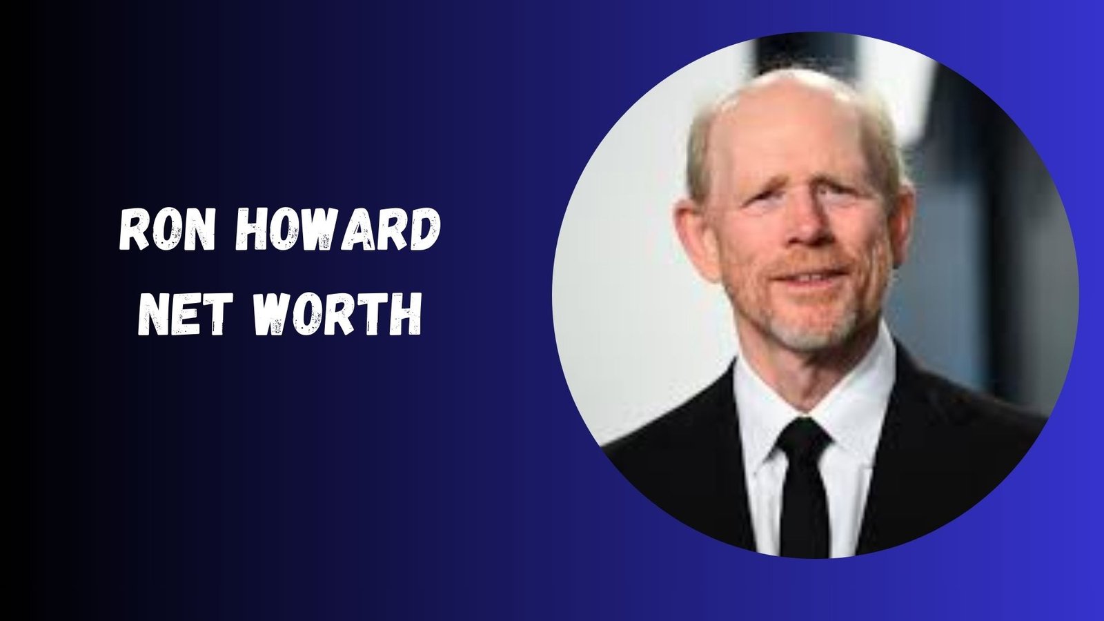 Ron Howard Net Worth