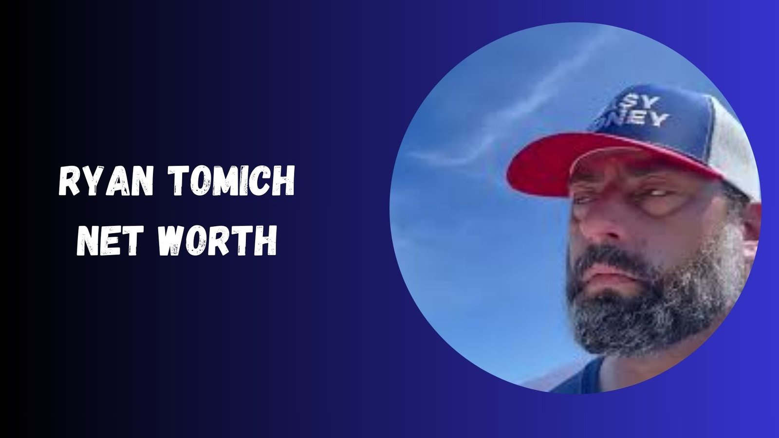 Ryan Tomich Net Worth