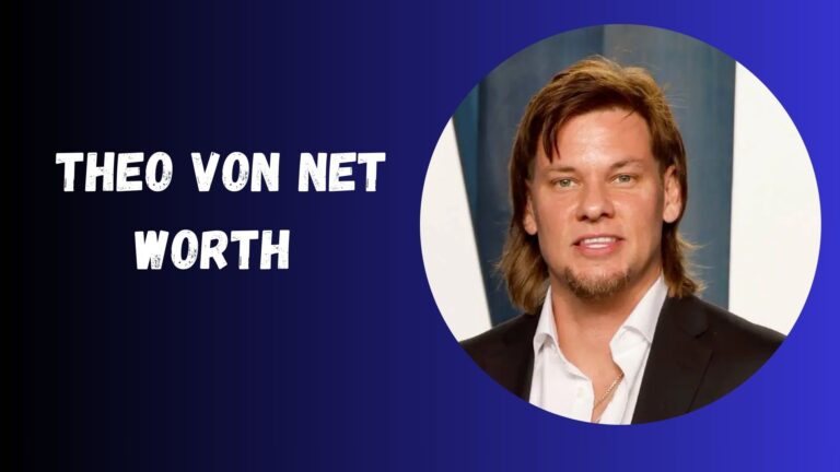 Theo Von Net Worth