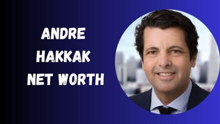 Andre Hakkak Net Worth