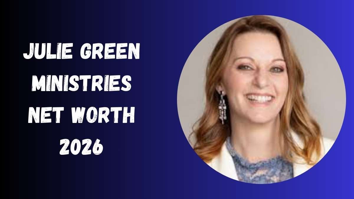 Julie Green Ministries Net Worth