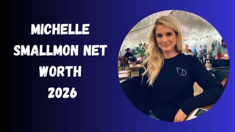 Michelle Smallmon Net Worth