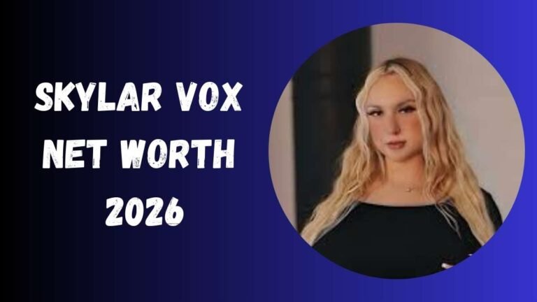 Skylar Vox Net Worth