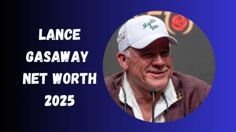 Lance Gasaway Net Worth 2025