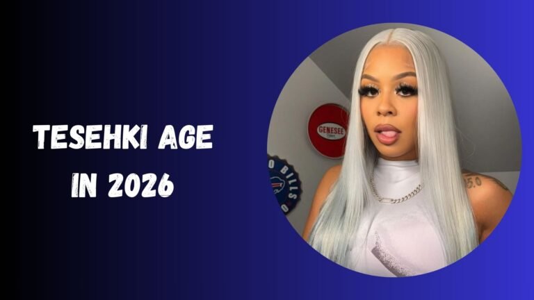 Tesehki Age