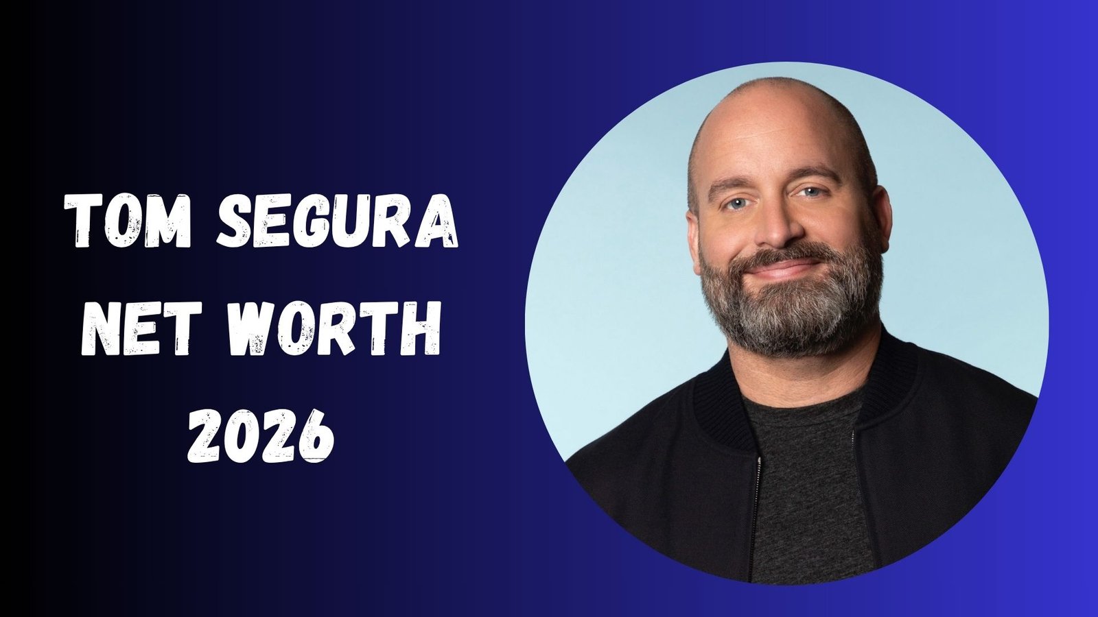 Tom Segura Net Worth
